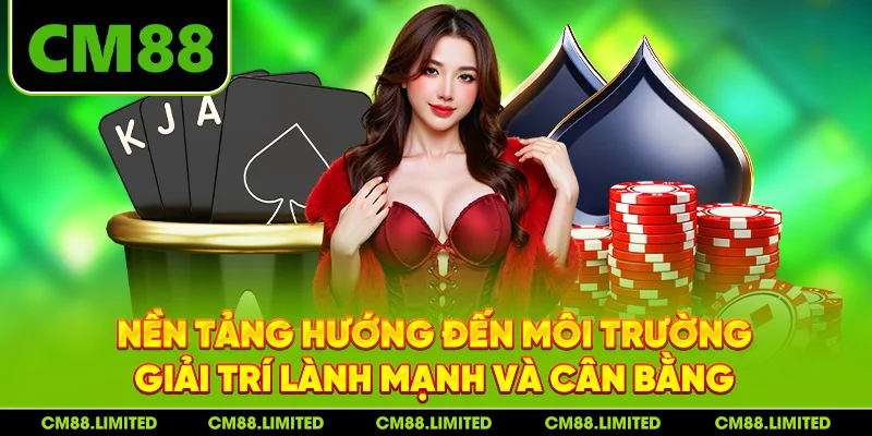 Nền tảng hướng đến môi trường giải trí lành mạnh và cân bằng